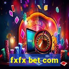 fxfx bet com